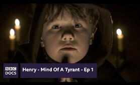 Prince - Episode 1 | Henry - Mind Of A Tyrant |  BBC Documentary