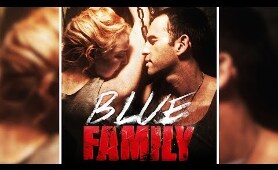 Blue Family | Drama Movie | Thriller | HD | Free Movie On Youtube