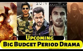 10 Big Budget Upcoming Bollywood Period Drama Movies List 2019 And 2020