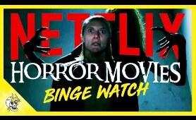 10 shocking good netflix horror movies 