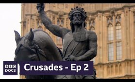 Episode 2: Clash of Titans | Crusades | BBC Documentary
