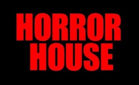 Horror house