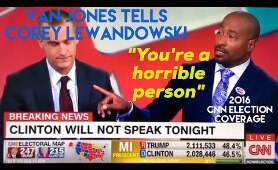 Van Jones tells Corey Lewandowski You're being a horrible person - CNN 2016 Election Coverage