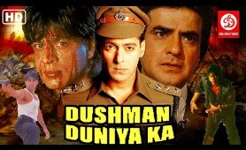 Dushman Duniya Ka Full Action Movie | Salman Khan Movies | Shah Rukh Khan Movies | Jeetendra (HD)
