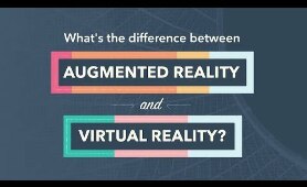What Is the Difference Between Augmented Reality (AR) and Virtual Reality (VR)?