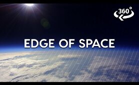 Journey To The Edge Of Space (360 Video)