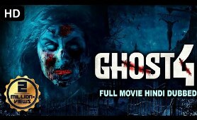 GHOST 4 (2020) New Released Full Hindi Dubbed Movie | Horror Movies In Hindi | Dubbed Movie 2020