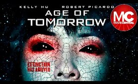 Age Of Tomorrow | Full Action Sci-Fi Movie