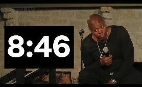 8:46 - Dave Chappelle