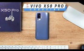 இது வரைக்கும் இல்லாத புது Technology ஓட vivo X50 Pro - Unboxing!