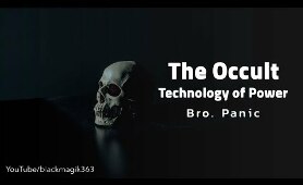 Bro. Panic- The Occult Technology of Power