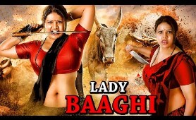 Hindi Dubbed South Action Movies 2019 | LADY BAAGHI | Latest South Indian Action Movies | Full HD