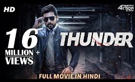 THUNDER (2019) New Released Full Hindi Dubbed Movie | New Movies 2019 | South Movie 2019