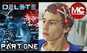 Delete (System Meltdown) | 2013 Action Sci-Fi | PART 1