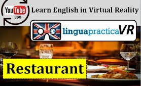 Learn English in VR - Virtual Reality English Lesson - Restaurant | LinguapracticaVR