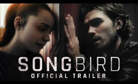 Songbird | Official Trailer [HD] | On Demand Everywhere December 11