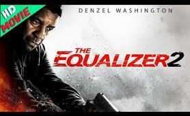 EQUALIZER Action English Movie || Denzel Washington Blockbuster Full HD Hollywood English Movie