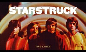 The Kinks - Starstruck (Official Audio)