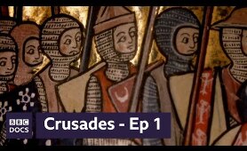 Episode 1: Holy Land | Crusades | BBC Documentary